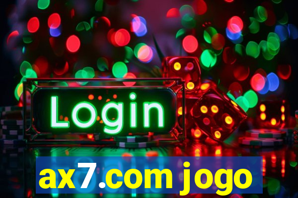 ax7.com jogo